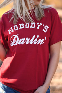 Nobody’s Darlin’ Tee