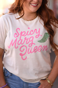 Spicy Margs Queen Tee