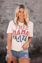 Load image into Gallery viewer, This Mama Prays Tee
