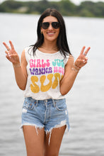 Load image into Gallery viewer, Girls Just Wanna Have Sun Tank/Tee
