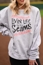 Load image into Gallery viewer, Livin’ Life By The Seams Sweatshirt
