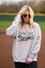 Load image into Gallery viewer, Livin’ Life By The Seams Sweatshirt
