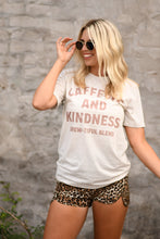 Load image into Gallery viewer, Caffeine And Kindness Tee
