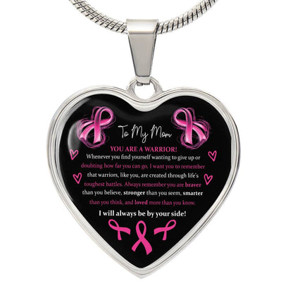 To My Mom Breast Cancer Awareness Support Heart Pendant