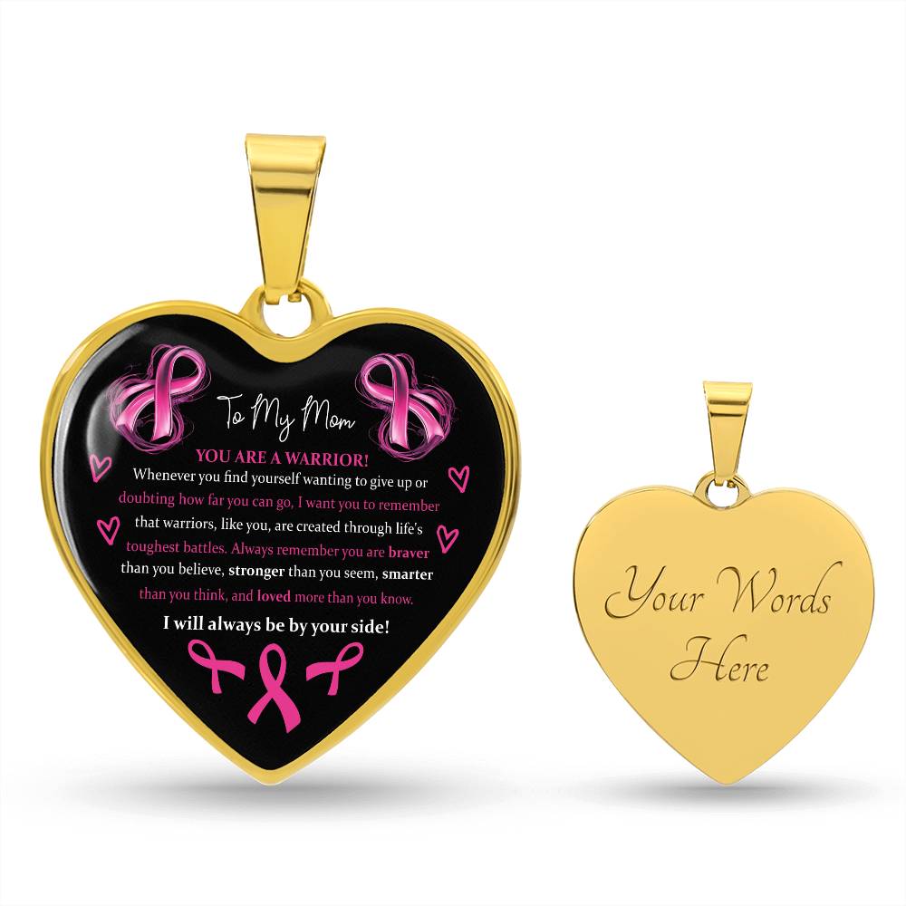 To My Mom Breast Cancer Awareness Support Heart Pendant