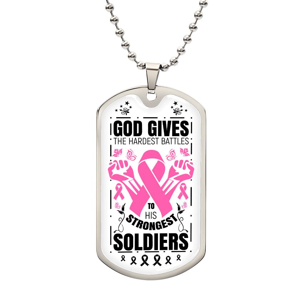 God Gives The Hardest Battles To His Strongest Soldiers Dog Tag Breast Cancer Support Pendant