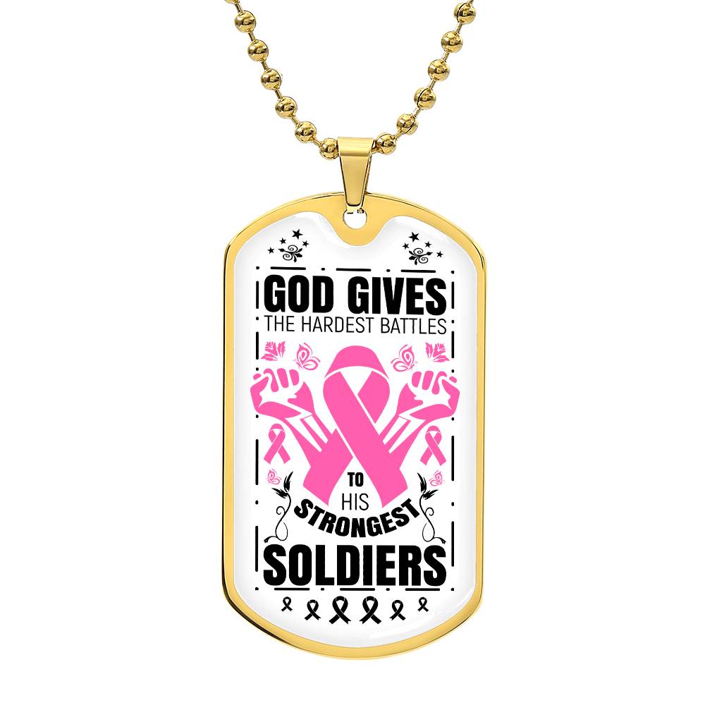 God Gives The Hardest Battles To His Strongest Soldiers Dog Tag Breast Cancer Support Pendant