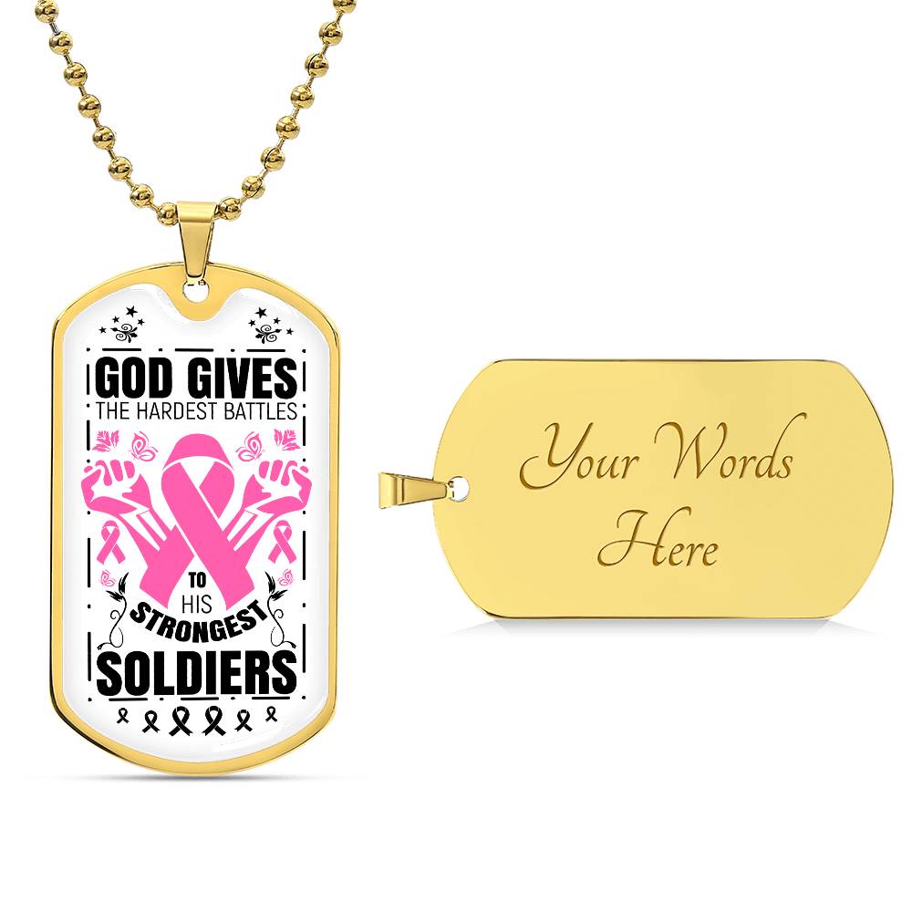 God Gives The Hardest Battles To His Strongest Soldiers Dog Tag Breast Cancer Support Pendant