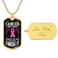 Cancer May Have Started The Fight But I Will Finish It Breast Cancer Support Dog Tag