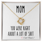 Mom, You Were Right About A Lot Of Shit Funny Gift For Mothers Day Love Knot Necklace