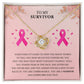 To My SURIVOR Inspirational Breast Cancer Awareness Support Love Knot Necklace