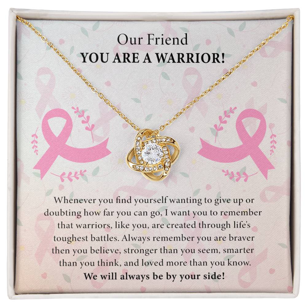 You Are A Warrior Breast Cancer Warrior Awareness Support Love Knot Necklace