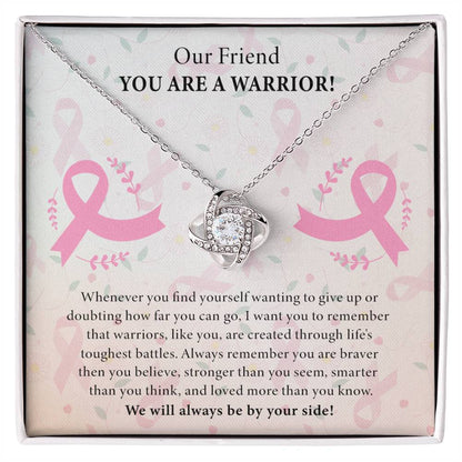 You Are A Warrior Breast Cancer Warrior Awareness Support Love Knot Necklace